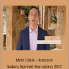 Matt Clark - Amazon Sellers Summit Barcelona 2017