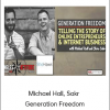 Michael Hall, Christopher Sakr – Generation Freedom