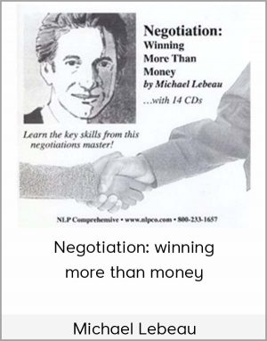 Michael Lebeau - Negotiation: Winning More Than Money