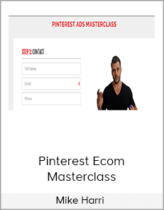 Mike Harri - Pinterest Ecom Masterclass