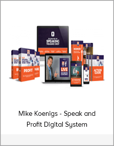 Mike Koenigs - Speak and Profit Digital System