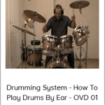 Mike Michalkow's - Drumming System - How To Play Drums By Ear - OVD 01