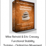 Mike Reinold & Eric Cressey - Functional Stability Training - Optimizing Movement