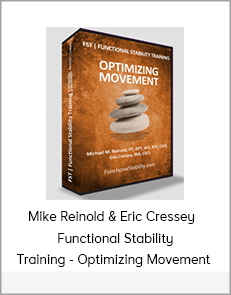 Mike Reinold & Eric Cressey - Functional Stability Training - Optimizing Movement