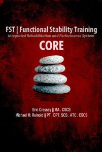 Mike Reinold & Eric Cressey - Functional Stability Training for the Core