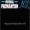 Mike Robertson - Physical Preparation 101