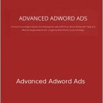 Mike Williams & Juan Martitegui - Advanced Adword Ads