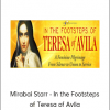 Mirabai Starr - In the Footsteps of Teresa of Avila