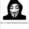 Mr. X's SEO Whitehat Backlinkin