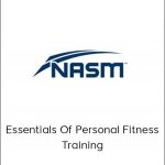 NASM - Essentials Of Personal Fitness Training