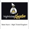 Nate Hurst – High Ticket Kingdom