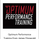 Optimum Performance Training From James Fitzgerald