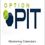 Optionpit - Mastering Calendars And Diagonals