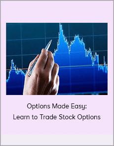 Options Made Easy: Learn to Trade Stock Options