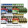 Options University - Options Mastery Series Course