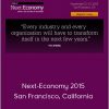 O'Reilly - Next-Economy 2015 - San Francisco, California