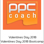 PPC Coach - Valentines Day 2018 Valentines Day 2018 Bootcamp