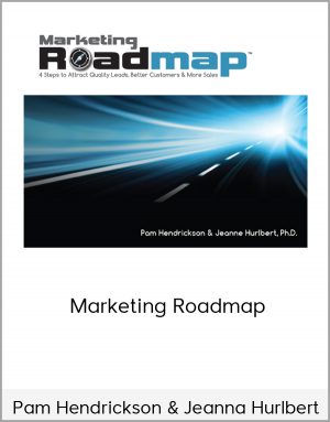 Pam Hendrickson & Jeanna Hurlbert - Marketing Roadmap