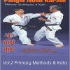 Pangai Noon Karate - Vol.2 Primary Methods & Kata