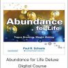 Paul Scheele - Abundance For Life Deluxe Digital Course