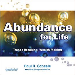 Paul Scheele - Abundance For Life Deluxe Digital Course