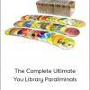 Paul Scheele - The Complete Ultimate You Library Paraliminals