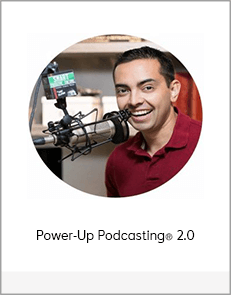 Power-Up Podcasting® 2.0