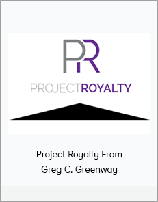 Project Royalty From Greg C. Greenway