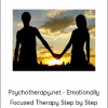 Psychotherapy.net - Emotionally Focused Therapy Step by Step