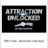 RSD Todd - Attraction Unlocked