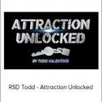 RSD Todd - Attraction Unlocked