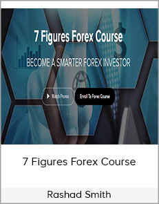 Rashad Smith - 7 Figures Forex Course