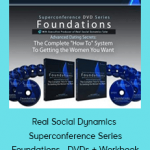 Real Social Dynamics - Superconference Series - Foundations - DVDs + Workbook