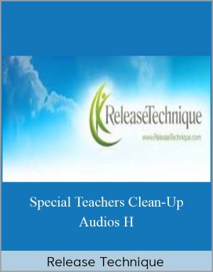 Release Technique - Special Teachers Clean-Up Audios H