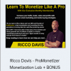 Ricco Davis - ProMonetizer Monetization Lab + BONUS