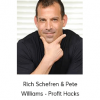 Rich Schefren & Pete Williams - Profit Hacks