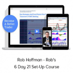 Rob Hoffman - Rob's 6 Day 21 Set-Up Course