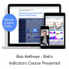 Rob Hoffman - Rob's Indicators Course Presented