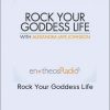 Rock Your Goddess Life with Alexandra Jaye Johnson