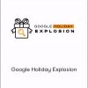 Roger and Barry - Google Holiday Explosion