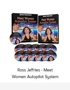 Ross Jeffries - Meet Women Autopilot System