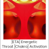 Rudy Hunter - [ETA] Energetic Throat [Chakra] Activation