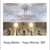 Rudy Mettia - Yoga Warrior 365