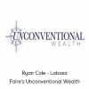 Ryan Cole - Laissez Faire's Unconventional Wealth