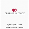 Ryan Gilpin, Quillan Black - Forever In Profit