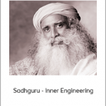 Sadhguru - Inner Engineering