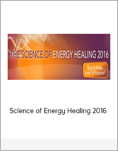 Science of Energy Healing 2016