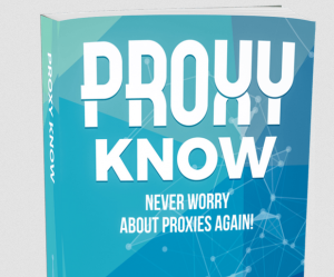 PROXY Know 3.0 (Advance Version) - Never Pay For Proxy Again!