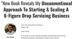 Sean Anthony - 6-Figure Drop Servicing Business Method