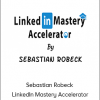 Sebastian Robeck - LinkedIn Mastery Accelerator